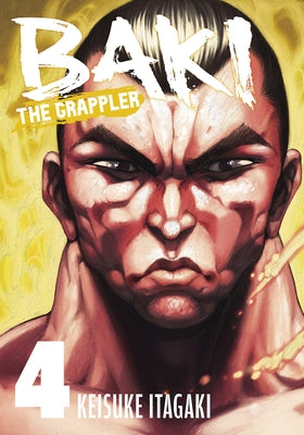 Baki the Grappler Vol.4 by Itagaki, Keisuke