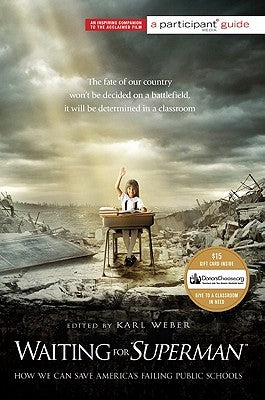 Waiting for Superman: How We Can Save America's Failing Public Schools by Participant Media