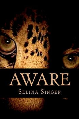 Aware by Singer, Selina