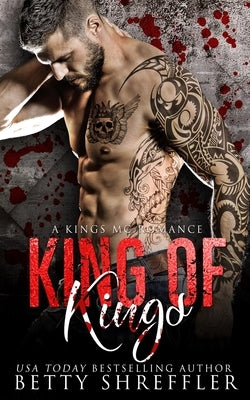 King of Kings: (A Kings MC Romance, Book 3) by Ebel, Sandy