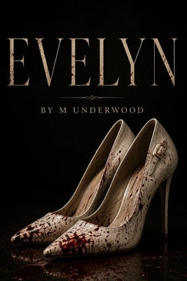Evelyn by Underwood, M.