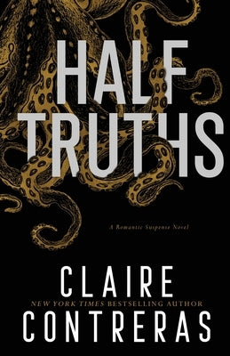 Half-Truths by Contreras, Claire