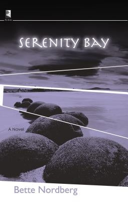 Serenity Bay by Nordberg, Bette