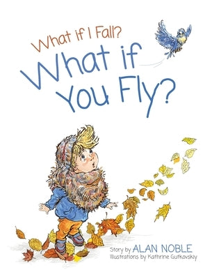 What if You Fly? by Noble, Alan