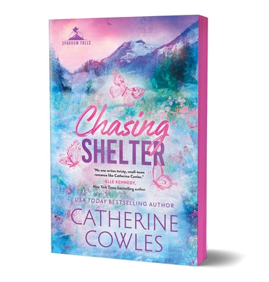 Chasing Shelter (Deluxe Edition) by Cowles, Catherine