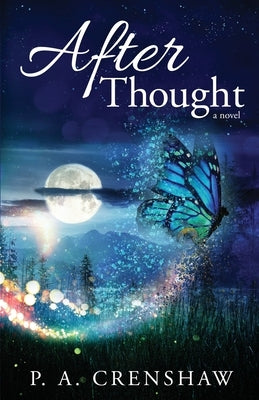 After Thought by Crenshaw, P. A.
