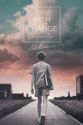 The Path of Change by Eliza Northwood