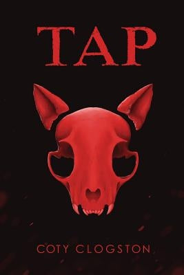 Tap by Clogston, Coty