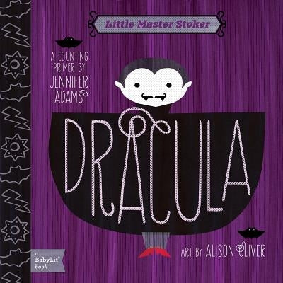Dracula: A Babylit(r) Counting Primer by Adams, Jennifer