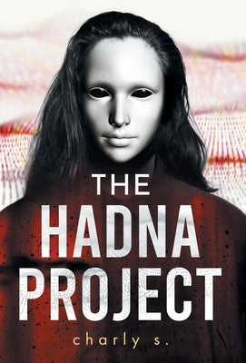 The HADNA PROJECT by S, Charly