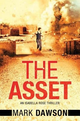 The Asset: ACT II by Dawson, Mark