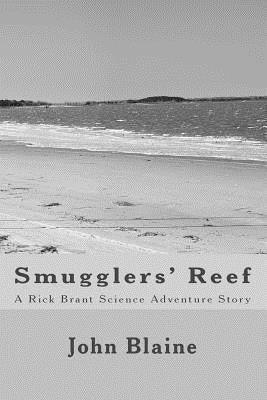 Smugglers' Reef: A Rick Brant Science Adventure Story by Blaine, John