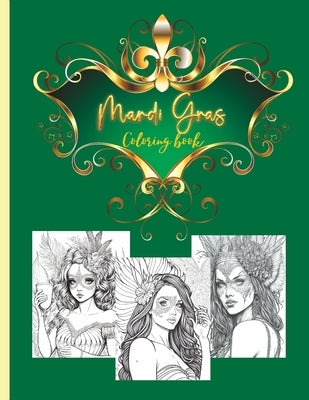 Mardi gras coloring book: for adults and teens by Ivan, Roxana