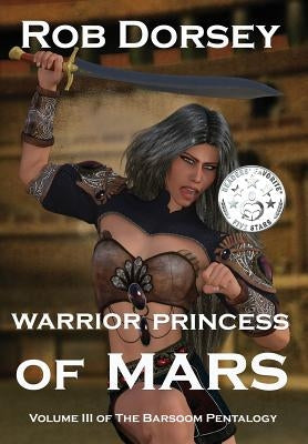 Warrior Princess of Mars by Dorsey, Rob