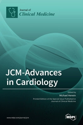 JCM-Advances in Cardiology by Henein, Michael