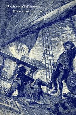 The Master of Ballantrae by Stevenson, Robert Louis