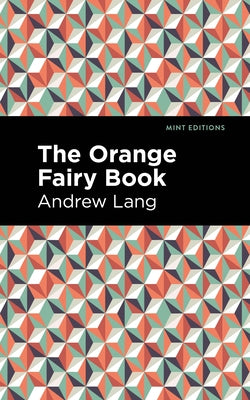 The Orange Fairy Book by Lang, Andrew