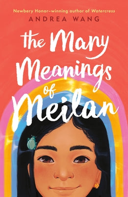 The Many Meanings of Meilan by Wang, Andrea