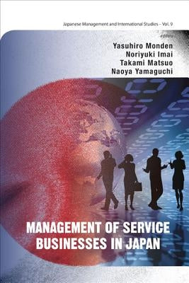 Management of Service Businesses in Jpn by Imai, Noriyuki
