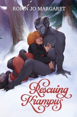 Rescuing Krampus by Margaret, Robin Jo