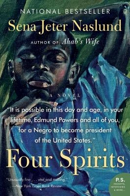 Four Spirits by Naslund, Sena Jeter
