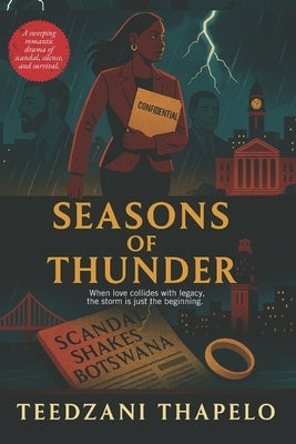 Seasons of Thunder by Thapelo, Teedzani