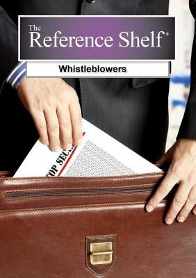 Reference Shelf: Whistleblowers: 0 by Hw Wilson