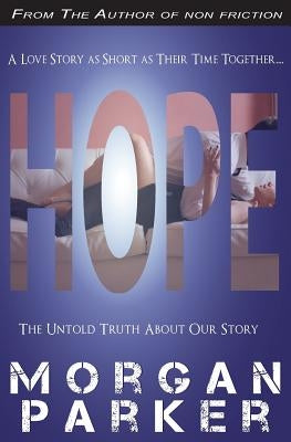 Hope by Parker, Morgan