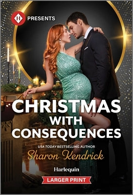 Christmas with Consequences by Kendrick, Sharon