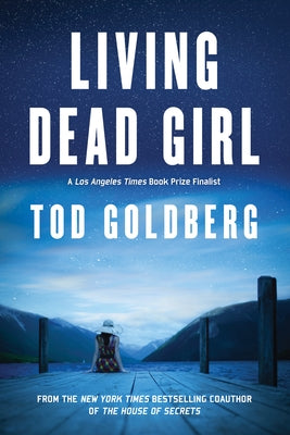 Living Dead Girl by Goldberg, Tod