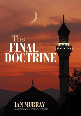 The Final Doctrine by Murray, Ian