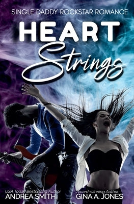 Heart Strings by Smith, Andrea