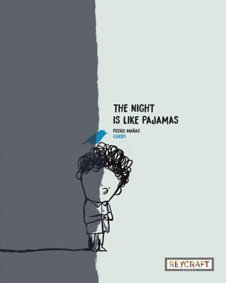 The Night Is Like Pajamas by