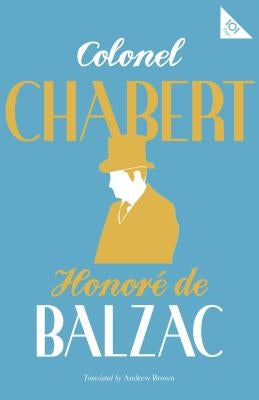 Colonel Chabert by Balzac, Honoré de