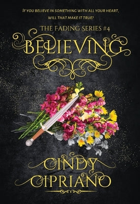 Believing by Cipriano, Cindy