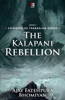 The Kalapani Rebellion by Bhomiyan, Ajay Fatehpura