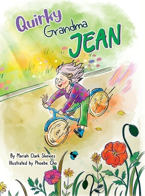 Quirky Grandma Jean by Skewes, Mariah Clark