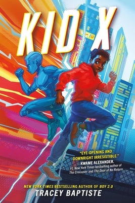 Kid X by Baptiste, Tracey