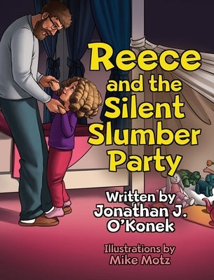Reece and the Silent Slumber Party by O'Konek, Jonathan J.