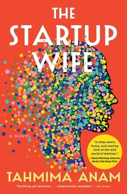 The Startup Wife by Anam, Tahmima