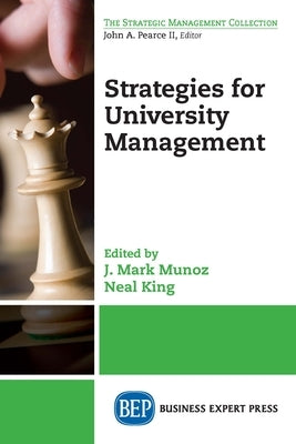 Strategies for University Management by Munoz, J. Mark