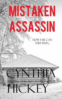 Mistaken Assassin by Hickey, Cynthia
