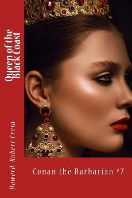 Queen of the Black Coast: Conan the Barbarian #7 by Sir Angels