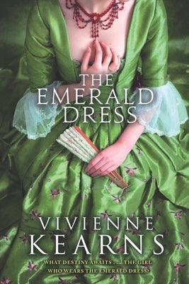 The Emerald Dress by Kearns, Vivienne