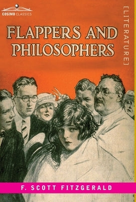 Flappers and Philosophers by Fitzgerald, F. Scott