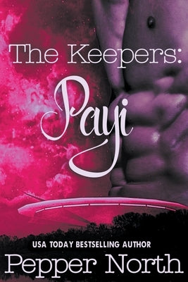 The Keepers: Payi by North, Pepper