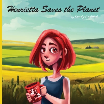 Henrietta Saves the Planet by Dall-E