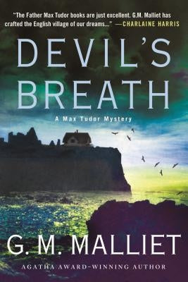 Devil's Breath: A Max Tudor Mystery by Malliet, G. M.