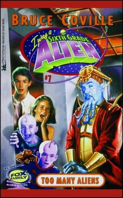 Too Many Aliens by Coville, Bruce