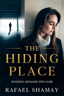 The Hiding Place by Shamay, Rafael